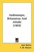 Andromaque, Britannicus And Athalie (1903)