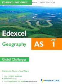 Edexcel As Geography Student Guide, Unit 1: Global Challenges
