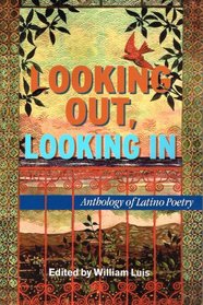 Looking Out, Looking In: Anthology of Latino Poetry (Hispanic Civil Rights)