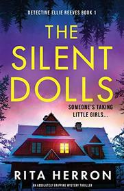 The Silent Dolls (Detective Ellie Reeves, Bk 1)