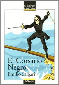 El corsario negro / The Black Corsair (Clasicos a La Medida / Custom-Classics) (Spanish Edition)