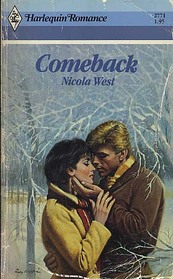 Comeback (Harlequin Romance, No 2771)