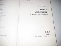 Urban Geography: A Social Perspective (Problems in modern geography)