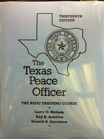 The Texas Peace Officer - 13th
