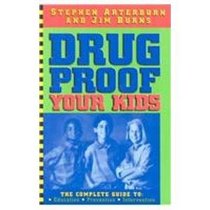 Drug-Proof Your Kids