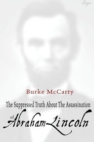 The Suppressed Truth About the Assassination of Abraham Lincoln (The Jesuits)
