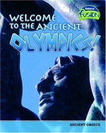 Welcome to the Ancient Olympics: Ancient Greek Olympics
