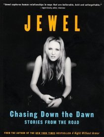 Chasing Down the Dawn: Stories from the Road