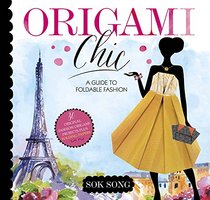 Origami Chic: A Guide to Foldable Fashion (Capstone Young Readers)