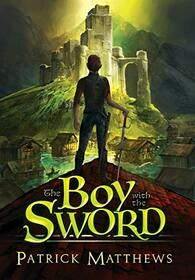 The Boy With The Sword (2) (Dragon Run)