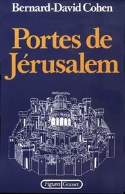 Portes de Jerusalem (Figures) (French Edition)