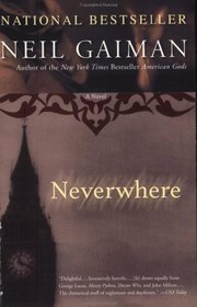 Neverwhere (London Below, The World of Neverwhere, Bk 1)