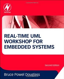 Real-Time UML Workshop for Embedded Systems (Embedded Technology)