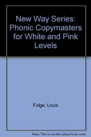 New Way Series: Phonic Copymasters for White and Pink Levels