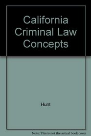 California Criminal Law Concepts