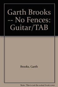 Garth Brooks -- No Fences: Guitar/TAB