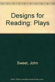 Designs for Reading: Plays