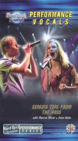 Performance Vocals: Singing Tips from the Pros (Hard Rock Academy Performance Series)