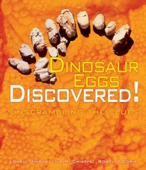 Dinosaur Eggs Discovered: Unscrambling the Clues (Discovered)