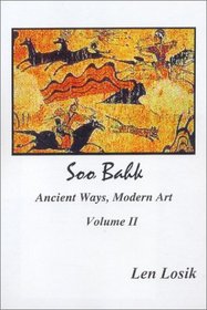 Soo Bahk Do Ancient Ways: Modern Art Volume II