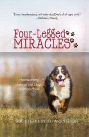 Four-Legged Miracles: Heartwarming Tales of Lost Dogs' Journeys Home (Thorndike Press Large Print Nonfiction Series)