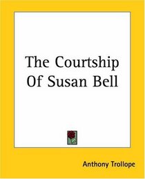 The Courtship Of Susan Bell