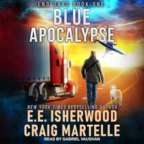 Blue Apocalypse (End Days, Bk 1) (Audio CD) (Unabridged)