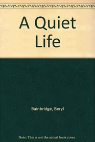 A Quiet Life