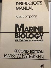 Instructors Manual to Accompany Marine Biology: An Ecological Approach