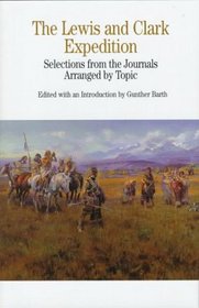 The Lewis and Clark Expedition: Selections from the Journals, Arranged by Topics (Bedford Series in History and Culture)