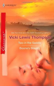 Two in the Saddle / Boone's Bounty (Harlequin Showcase)