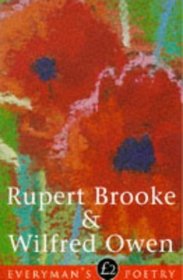 Rupert Brooke  Wilfred Owen (Everyman's Poetry Series)