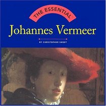 Essential, The: Jan Vermeer