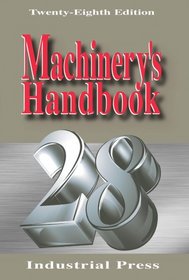 Machinery's Handbook 28th Larger Print Edition (Machinery's Handbook)