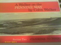 Walker on the Pennine Way: A Visual Experience: Standedge to Ponden Section 2