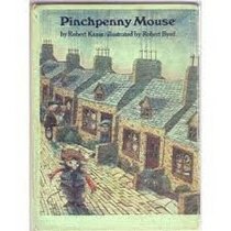 Pinchpenny Mouse
