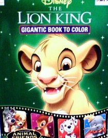 The Lion King Gigantic Book to Color (Plus Other Animal Friends)