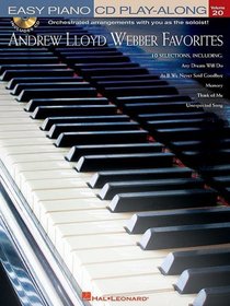 Andrew Lloyd Webber Favorites - Easy Piano Play-Along Vol. 20 BK/CD Package (Easy Piano CD Play-Along (Hal Leonard))