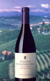 Barolo to Valpolicella: Wines of Northern Italy (Faber Books on Wine)
