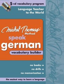 Michel Thomas German Vocabulary Builder: 5-CD Vocabulary Program (Michel Thomas Speak...)