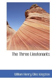 The Three Lieutenants
