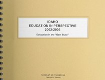 Idaho Education in Perspective 2002-2003
