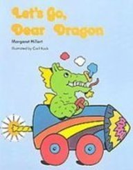 Let's Go Dear Dragon (Modern Curriculum Press Beginning to Read Series)