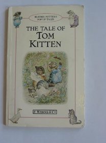 Tom Kitt Pop-Up Tale (Beatrix Potter Pop-up Tales)