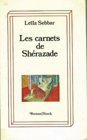 Les carnets de Sherazade (French Edition)
