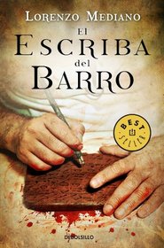 El escriba del barro / The Clay Writer (Spanish Edition)