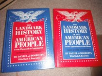Landmark History of the American People : From Plymouth to the Moon, Newly Revised  Updates, 2 Vol. Boxed Set (p)