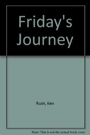 Friday's Journey