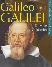 Galileo Galilei (Scientists Who Made History)