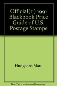 Official 1991 Blackbook Price Guide to U.S. Postage Stamps